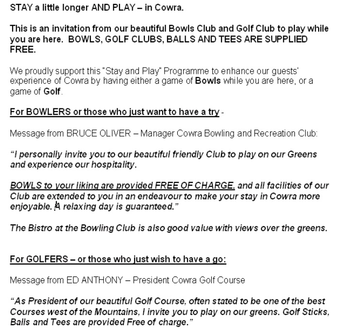 STAY AND PLAY BOWLS AND GOLF IN COWRA.